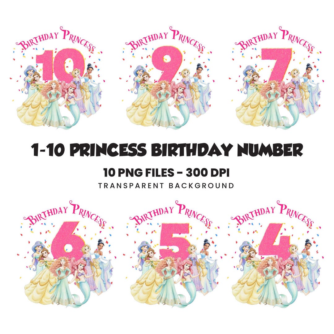 Princess Birthday Numbers 1-10 PNG, Glitter Shirt Design, Sublimation ...