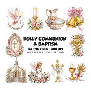 May include: A digital collection of watercolor illustrations featuring religious symbols including a dove, candle, pitcher, bells, church, angel, cross, and chalice with wheat, labeled HOLLY COMMUNION & BAPTISM 43 PNG FILES - 300 DPI TRANSPARENT BACKGROUND.