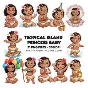 Puede incluir: Una colección de arte digital con múltiples ilustraciones de una princesa bebé con cabello oscuro y acentos florales. El bebé se representa en varias poses, vistiendo un atuendo de temática tropical. También es visible el texto "TROPICAL ISLAND PRINCESS BABY".