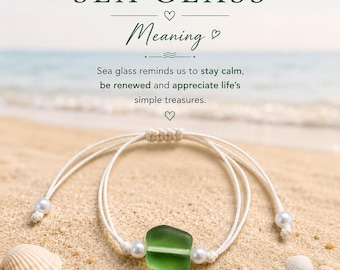 May include: A bracelet featuring a single green sea glass bead flanked by two small white pearls on a thin white cord. The text reads: SEA GLASS Meaning. Sea glass reminds us to stay calm, be renewed and appreciate life's simple treasures.