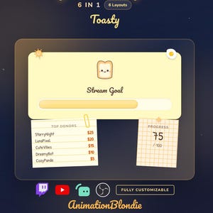 May include: A digital graphic for a StreamElements widget, labeled "Goal Widget" with the text "6 in 1, 6 Layouts" and "Toasty." The design includes a progress bar, top donors list, and social media icons. The text "Stream Goal" is visible.