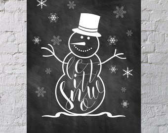 Instant Download "Let it Snow" Chalkboard, Digital Art Print, 8x10