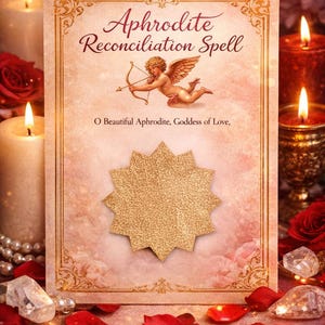 May include: A card with the text "Aphrodite Reconciliation Spell" and an illustration of a cherub with a bow and arrow. The card has a gold starburst and is surrounded by candles, roses, and crystals. The words "NEW SPELL!" are on a banner.
