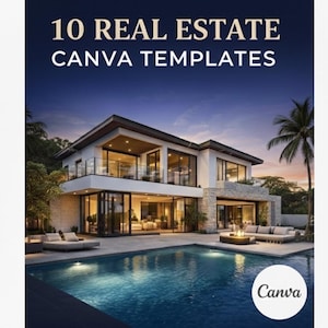 May include: Image of a modern luxury home with a pool, palm trees, and the text "10 Real Estate Canva Templates." The Canva logo is in the bottom right corner. The house has large windows and a stone facade.