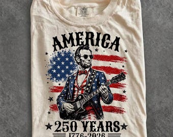 Abraham Lincoln USA 250 Years Of Freedom Comfort Colors T-shirt, 1776-2026 American Anniversary Tee, 4th Of July Shirt, USA Independence Day