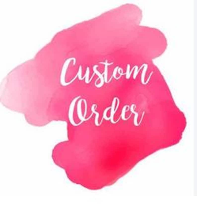 custom order image 1