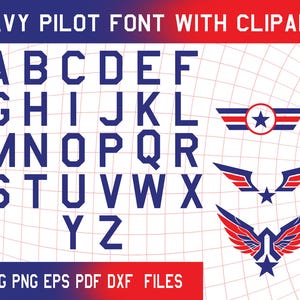May include: Navy Pilot font with clipart. The image displays the alphabet in a navy blue, block-style font. Red and blue aviation-themed clipart, including wings and stars, are also shown. The text "SVG PNG EPS PDF DXF FILES" is at the bottom.