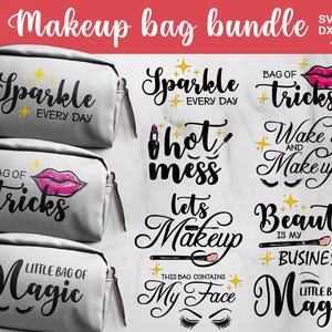 May include: A collection of makeup bag designs with various text and graphic elements. The bags are light gray with black text and gold accents. The text includes phrases like "Sparkle Every Day" and "Bag of Tricks".