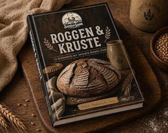 eBook „Roggen & Kruste“ - 15 Rezepte mit unseren Roggen-Startern“