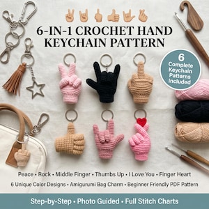 6-in-1 Crochet Hand Keychain Pattern PDF | Peace, Rock, Finger Heart, Thumbs Up & More | Amigurumi Bag Charm Bundle