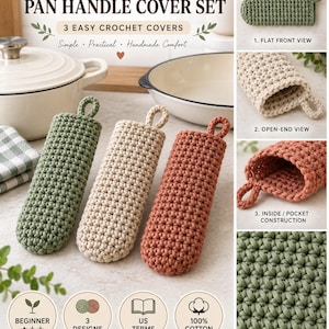 May include: A set of three crochet pan handle covers in sage green, beige, and terracotta. The covers feature a dense single-crochet texture, a rounded closed end, and a small loop for hanging. Text on the image reads COTTAGE PAN HANDLE COVER SET.