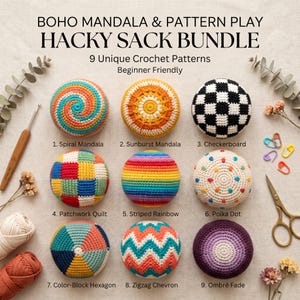 May include: A digital graphic titled BOHO MANDALA & PATTERN PLAY HACKY SACK BUNDLE featuring 9 crochet patterns: 1. Spiral Mandala, 2. Sunburst Mandala, 3. Checkerboard, 4. Patchwork Quilt, 5. Striped Rainbow, 6. Polka Dot, 7. Color-Block Hexagon, 8. Zigzag Chevron, 9. Ombré Fade.