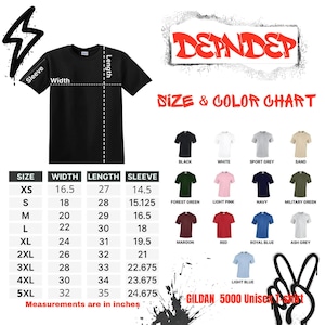 May include: Black Gildan 5000 unisex t-shirt with a size and color chart. The chart shows various colors, including black, white, and navy. Measurements are in inches, with sizes ranging from XS to 5XL. The shirt has a width of 16.5 to 32 inches.