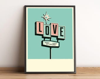 Love 24/7, Americana Las Vegas Road Sign Art Print, A2 A3