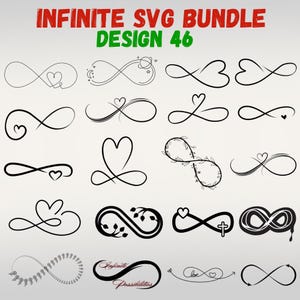 Puede incluir: Una colección de diseños de símbolos de infinito negros con varios adornos, incluyendo corazones, estrellas y elementos florales. El texto "INFINITE SVG BUNDLE" en rojo y "DESIGN 46" en verde está en la parte superior.