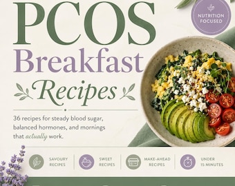 PCOS Breakfast Recipes | 36 Hormone-Friendly Meals (PDF Download)