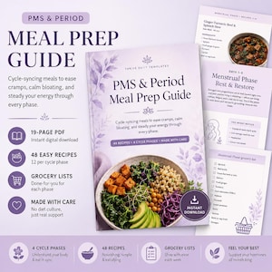 May include: A digital PMS & Period Meal Prep Guide featuring 48 recipes across 4 cycle phases. The document includes grocery lists, cycle-syncing information, and meal ideas like ginger-turmeric beef and spinach stew, presented in a light purple theme.