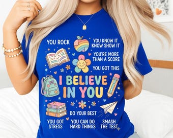 Groovy Believe You Testing Day Do Your Best Teacher Students PNG: motivational exam encouragement school design png (Digital Download)