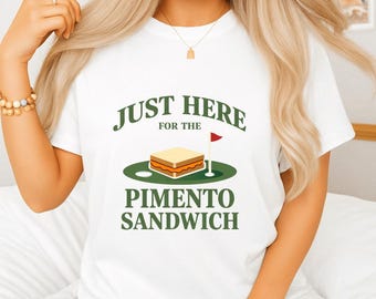 Just Here For The Pimento Cheese Sandwich Golf Humor Season PNG: Funny Golf Lover png Masters Parody Augusta Style (Digital Download)