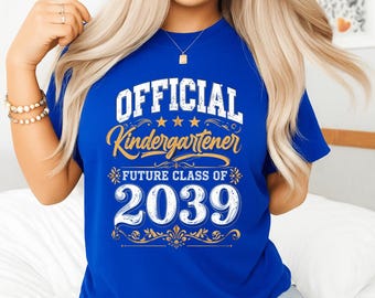 Official Kindergartener Future Class Of 2039 Decor First Day PNG: school milestone png first day png class of 2039 (Digital Download)