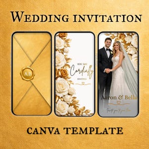 Könnte beinhalten: Eine Hochzeitseinladungsvorlage mit drei Designoptionen. Die erste zeigt einen goldenen Umschlag mit einem Wachssiegel. Die zweite zeigt florale Akzente und den Text "You are Cordially Invited". Die dritte zeigt ein Paar und den Text "Aaron & Bella."