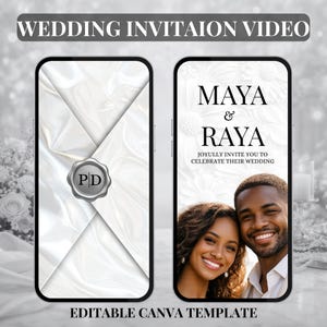 May include: Two smartphone screens displaying wedding invitation designs. One shows a white envelope with a wax seal, the other features a couple's photo and the names "Maya & Raya." Text reads "Wedding Invitation Video" and "Editable Canva Template."