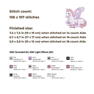 May include: A cross-stitch pattern featuring a winged unicorn with a pink mane and tail. The text includes a stitch count of 106 x 107, finished sizes ranging from 5.9 x 5.9 inches to 7.5 x 7.5 inches, and a detailed DMC thread color chart.