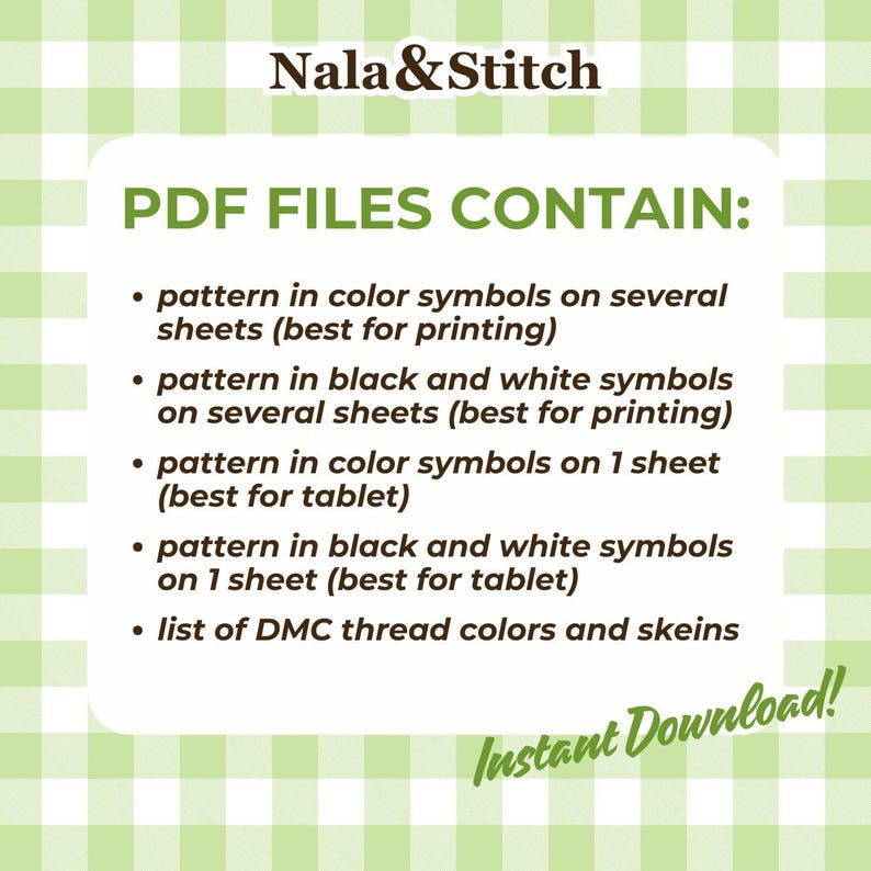 May include: A digital download graphic with the text "Nala & Stitch" at the top. The image lists the contents of the PDF files, including patterns in color and black and white symbols, and a list of DMC thread colors. The words "Instant Download!" are at the bottom.
