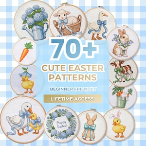 Peut inclure: Plusieurs motifs de point de croix dans des cerceaux à broder, avec des motifs sur le thème de Pâques. Les motifs incluent un agneau dans un panier, un lapin avec des fleurs, un caneton, et le texte "70+ CUTE EASTER PATTERNS BEGINNER FRIENDLY LIFETIME ACCESS."