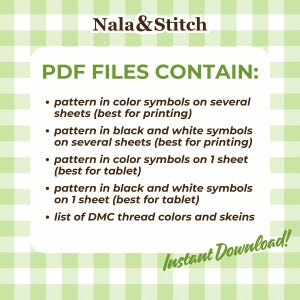 May include: A digital information graphic with a light green and white gingham background. The text reads Nala & Stitch, PDF FILES CONTAIN: pattern in color symbols on several sheets, pattern in black and white symbols on several sheets, pattern in color symbols on 1 sheet, pattern in black and white symbols on 1 sheet, list of DMC thread colors and skeins, and Instant Download!