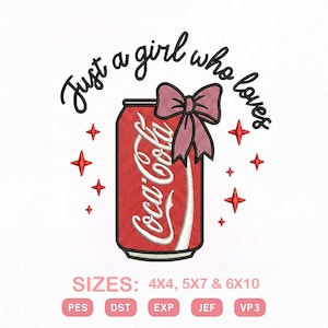 Puede incluir: Diseño bordado de una lata de Coca-Cola roja con un lazo rosa y el texto "Just a girl who loves". Estallidos de estrellas rojas rodean la lata. Disponible en tamaños 4x4, 5x7 y 6x10.