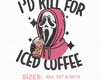 Pode incluir: Um design de bordado com uma personagem em moletom rosa com capuz bebendo café gelado. O texto diz I'D KILL FOR ICED COFFEE. Abaixo estão as etiquetas SIZES: 4X4, 5X7 & 6X10 e os formatos de arquivo PES, DST, EXP, JEF e VP3.