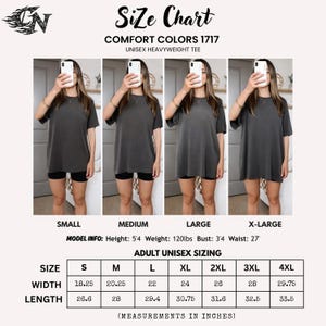 May include: Size chart for a Comfort Colors 1717 unisex heavyweight tee. The chart includes measurements in inches for sizes S to 4XL. The model info is: Height 5'4", Weight 120lbs, Bust 3'4", Waist 27".
