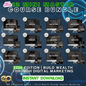 May include: A digital marketing course bundle with 12 mini-courses, covering topics such as business basics, branding, and Instagram. The image shows computer screens and mobile devices, with the text "2026 Edition | Build Wealth Through Digital Marketing."