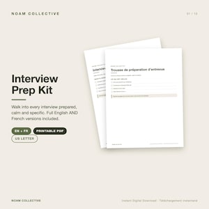 May include: An Interview Prep Kit digital document set featuring two white pages with black text. The text includes 'Interview Prep Kit', 'Trousse de préparation d'entrevue', 'WHAT'S INSIDE', 'CE QUI EST INCLUS', 'EN + FR', 'PRINTABLE PDF', and 'US LETTER'.