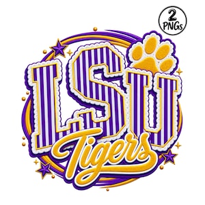 May include: A digital graphic featuring the text LSU in purple and white vertical stripes with a white lace border. Below, the word Tigers appears in yellow script. The design includes a yellow paw print, purple stars, and yellow swirls.