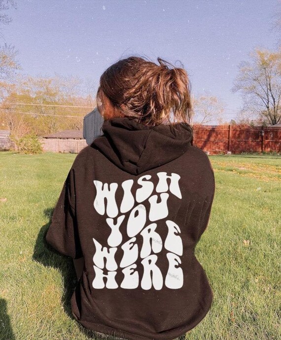 wish you were here sweatshirt