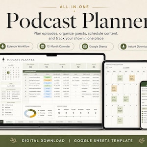 May include: A digital podcast planner template for Google Sheets displayed on a laptop, tablet, and smartphone. The interface features an episode overview, content calendar, and workflow tracking with text labels including Podcast Planner.
