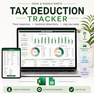 May include: An Excel and Google Sheets tax deduction tracker digital template displayed on a laptop and tablet screen. The dashboard features charts, expense logs, and mileage summaries with green accents. Includes icons for 7 tabs, mileage log, custom categories, and multi-year tracking features.