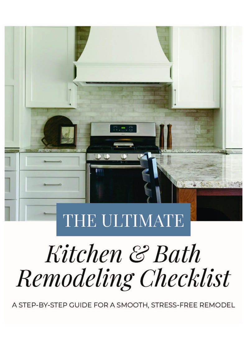 Kitchen & Bath Remodeling Checklist | Home Renovation Planner | Kitchen ...