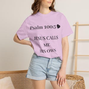Psalm 100:3 Jesus kallar mig sin egen t-shirt | Korsryggsgrafik | Kristen bibelt-t-shirt
