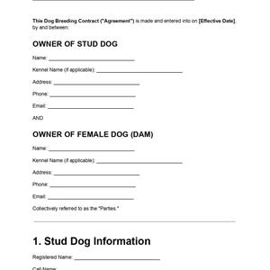 May include: A printed dog breeding contract document featuring black text on a white background. The form includes sections for the owner of the stud dog, the owner of the female dog, and stud dog information with blank lines for data entry.