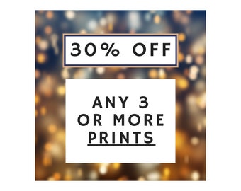 SALE: Any 3 prints for 30% off, still FREE SHIPPING