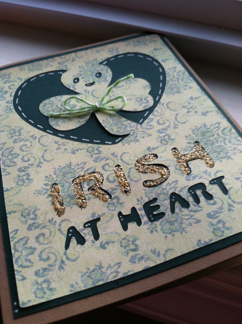 St. Patrick's Day Handmade Card, Handmade Card, Shamrock Card, Irish at Heart, Blank Card image 1
