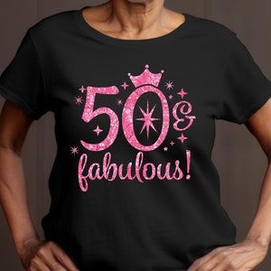 50 und fabelhafte PNG 50. Geburtstag Shirt Frauen Fiftieth Bar Crush Shirt Krone SVG Turning 50 Party Geschenkidee für 50 und fabelhaft seit 1974