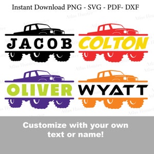 May include: Four digital designs of a monster truck with a name in the middle. The trucks are black, red, purple, and orange. The names are Jacob, Colton, Oliver, and Wyatt.