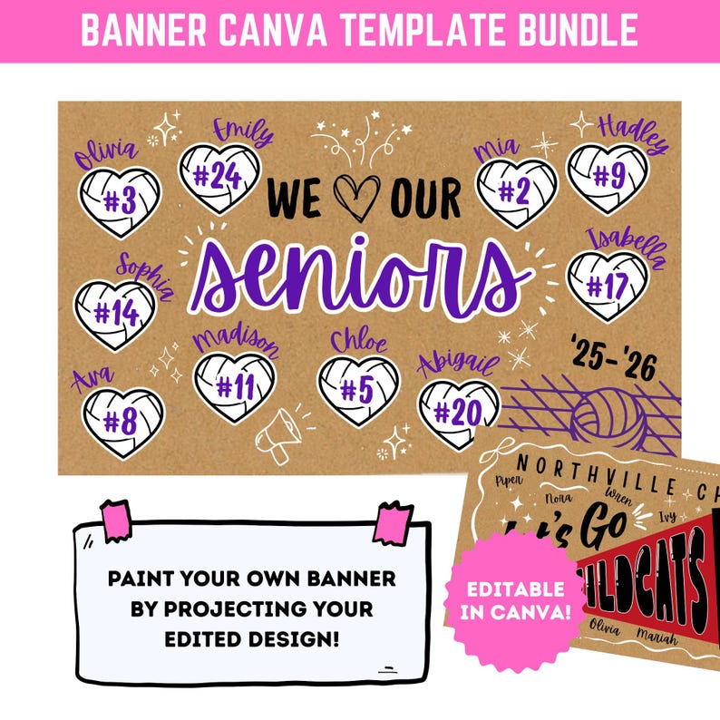 May include: A Canva banner template bundle with a kraft paper background. The design features purple text and heart-shaped graphics with names and numbers. Includes text that says "WE LOVE OUR SENIORS" and "PAINT YOUR OWN BANNER".