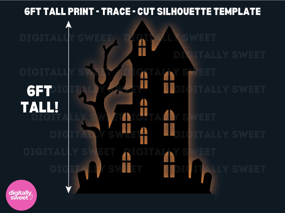 6FT Tall Haunted House Printable Trace and Cut PDF Template Halloween
