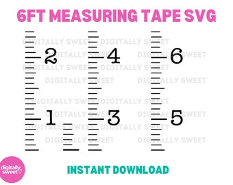 May include: A black and white measuring tape SVG design with numbers 1, 2, 3, 4, 5, and 6 marked on it. The text "6FT MEASURING TAPE SVG" is at the top of the image. The text "INSTANT DOWNLOAD" is at the bottom of the image.