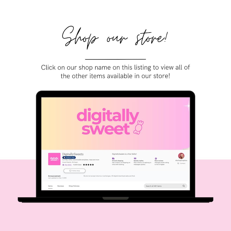 May include: A laptop screen displaying the Etsy shop "Digitally Sweets" with a pink and yellow gradient background. The shop logo features the text "digitally sweet" in pink with a pink candy graphic. The shop description includes the text "Digitally Sweets is a Store Saavy!" and "Browse our shop for downloadable wedding, maps and more."